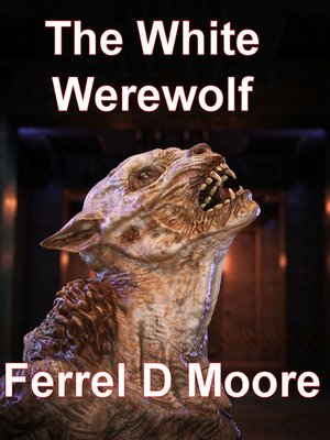 cover image of The White Werewolf